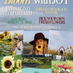 BLOOM with JOY  YOGA IN NATURE AT HARLIND FLOWER FARM